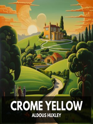 cover image of Crome Yellow (Unabridged)